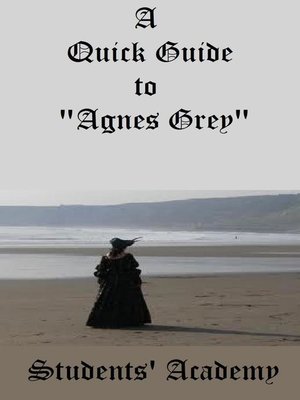 cover image of A Quick Guide to "Agnes Grey"